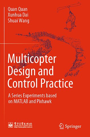 Multicopter Design and Control Practice