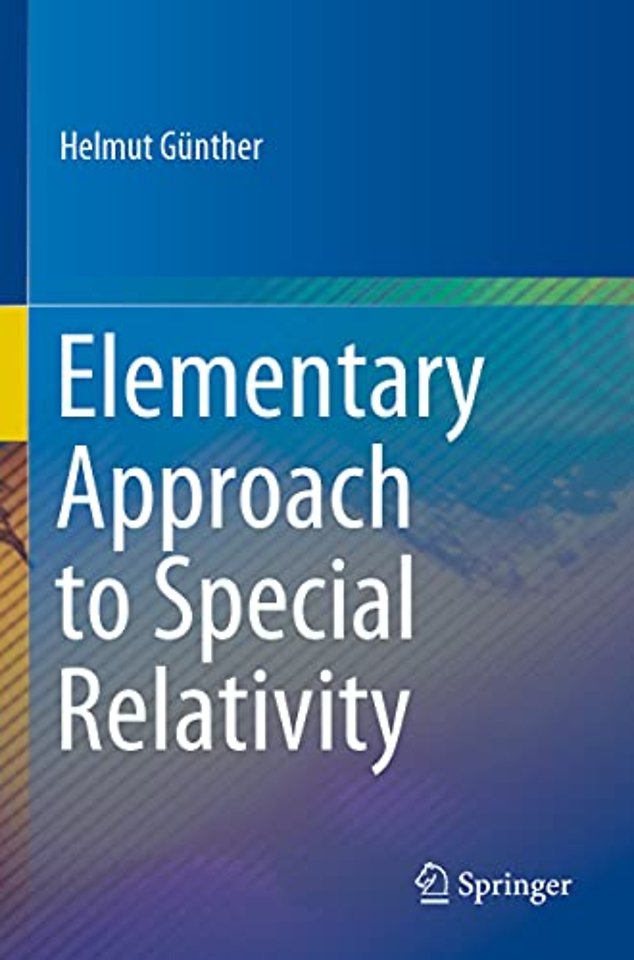 Elementary Approach to Special Relativity