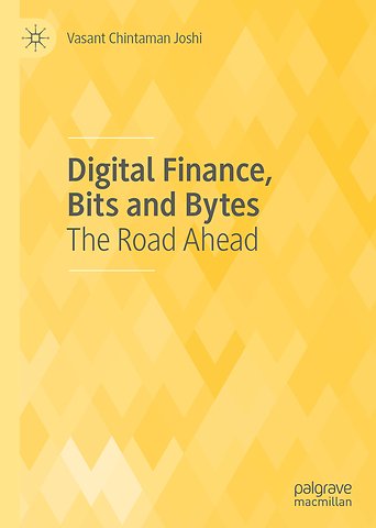 Digital Finance, Bits and Bytes