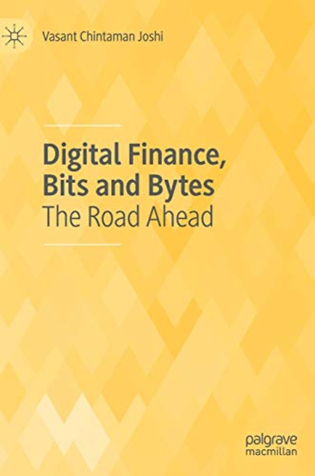 Digital Finance, Bits and Bytes