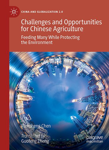 Challenges and Opportunities for Chinese Agriculture