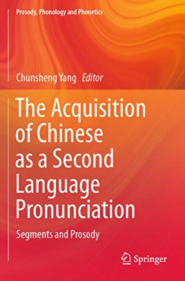 The Acquisition of Chinese as a Second Language Pronunciation