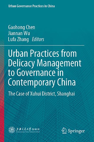Urban Practices from Delicacy Management to Governance in Contemporary China