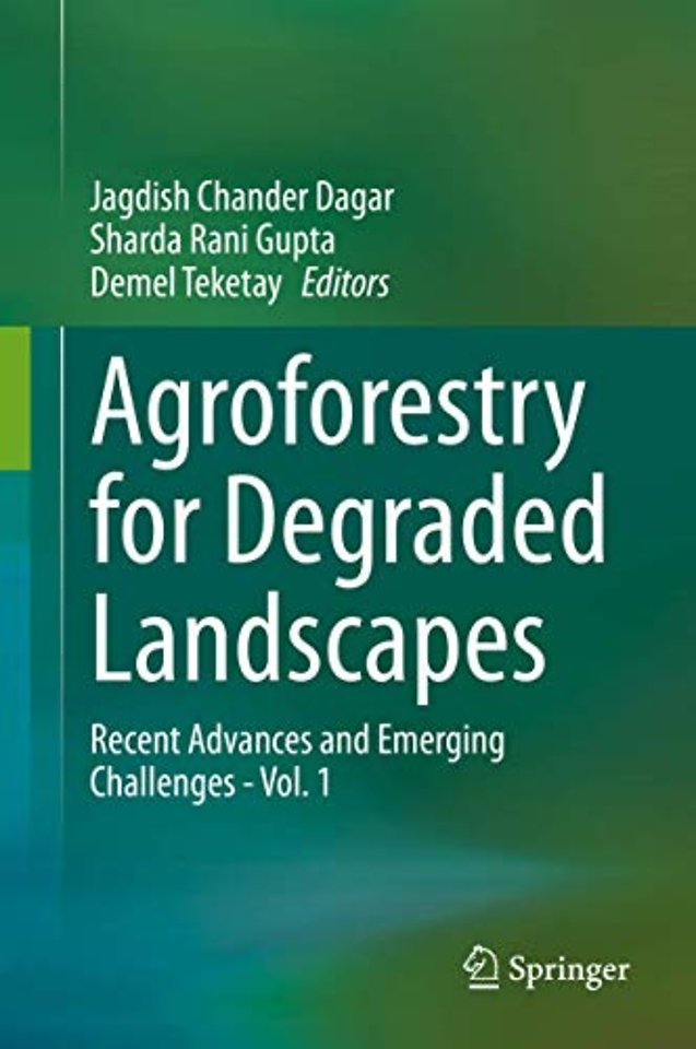 Agroforestry for Degraded Landscapes