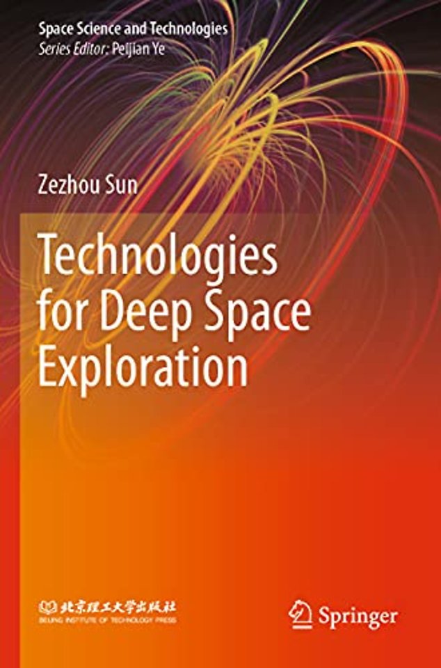 Technologies for Deep Space Exploration