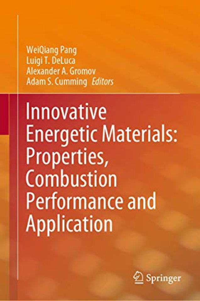 Innovative Energetic Materials: Properties, Combustion Performance and Application