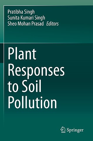Plant Responses to Soil Pollution