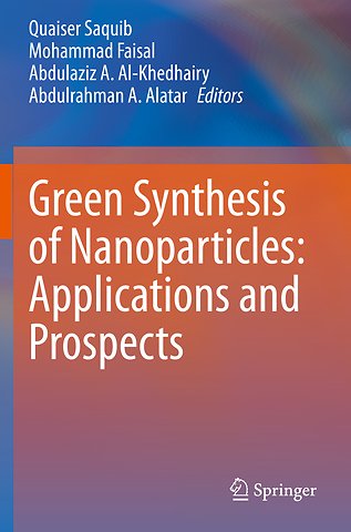 Green Synthesis of Nanoparticles: Applications and Prospects