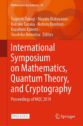 International Symposium on Mathematics, Quantum Theory, and Cryptography