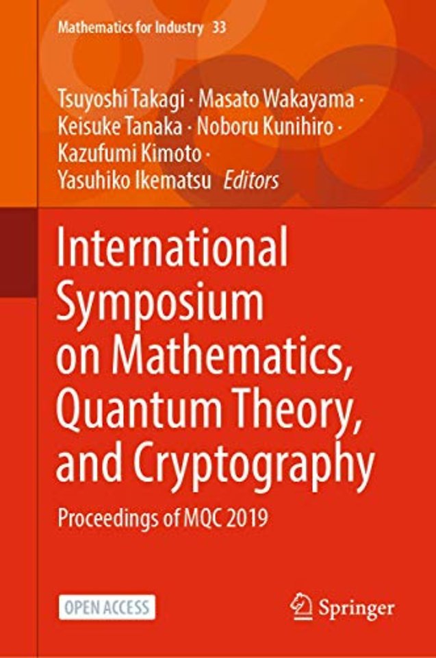 International Symposium on Mathematics, Quantum Theory, and Cryptography