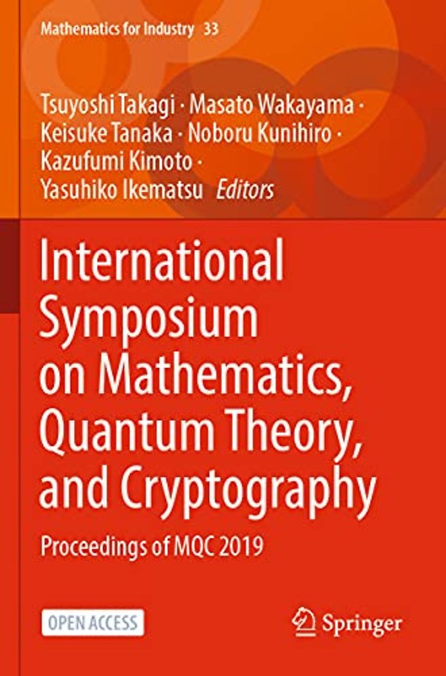 International Symposium on Mathematics, Quantum Theory, and Cryptography