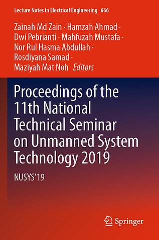Proceedings of the 11th National Technical Seminar on Unmanned System Technology 2019