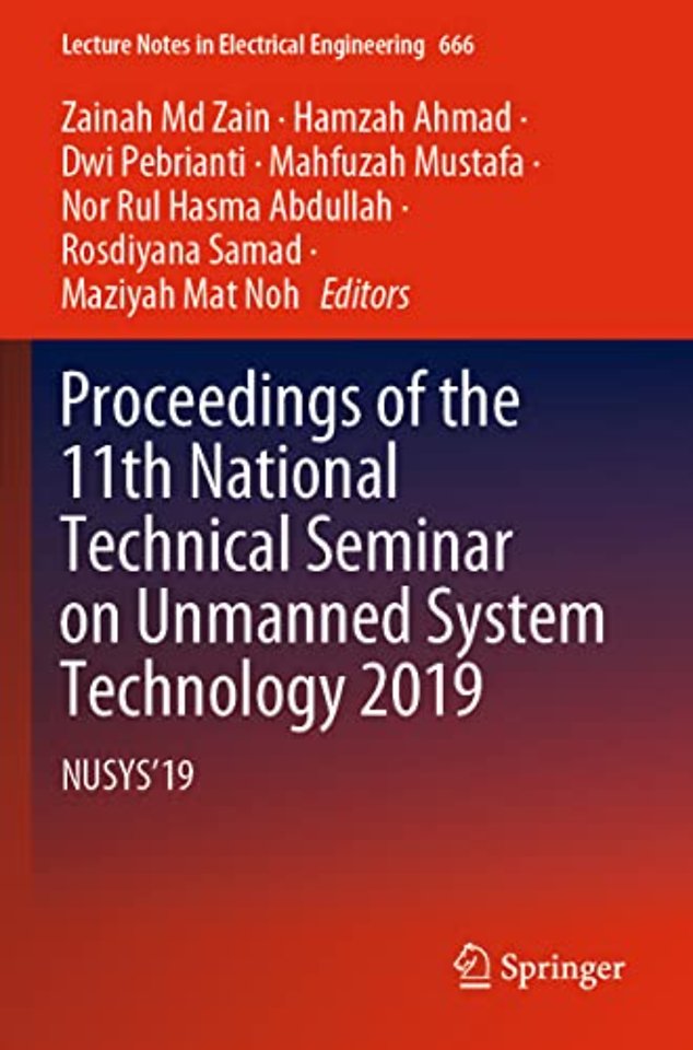 Proceedings of the 11th National Technical Seminar on Unmanned System Technology 2019 