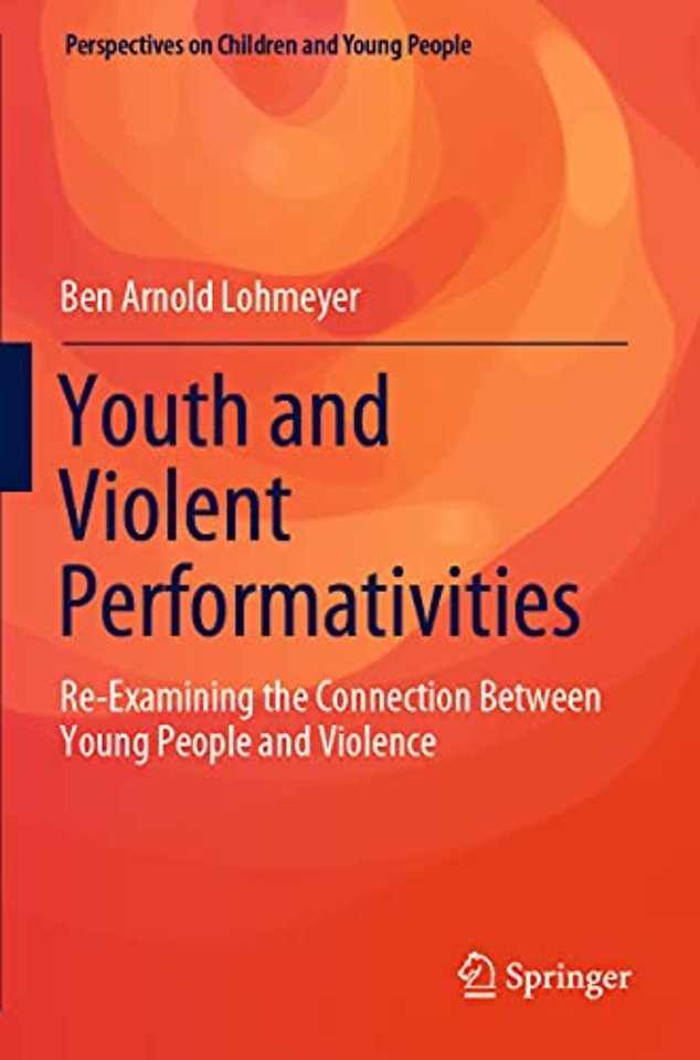 Youth and Violent Performativities