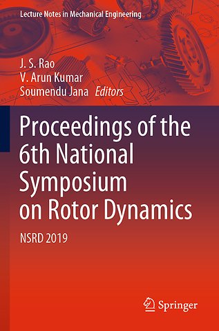 Proceedings of the 6th National Symposium on Rotor Dynamics