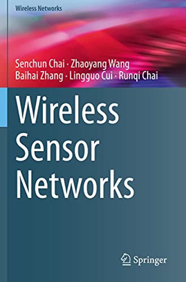 Wireless Sensor Networks