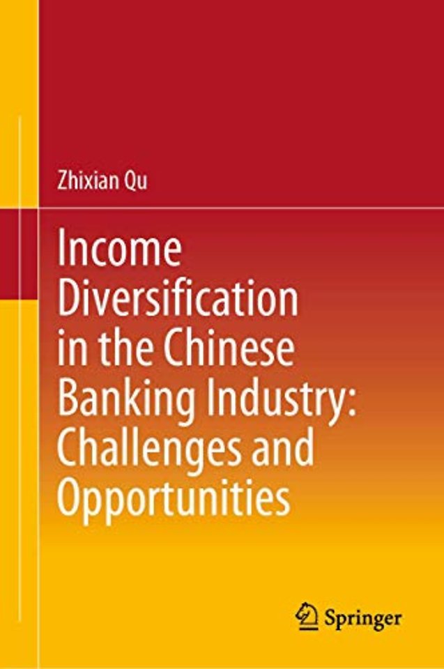 Income Diversification in the Chinese Banking Industry: Challenges and Opportunities