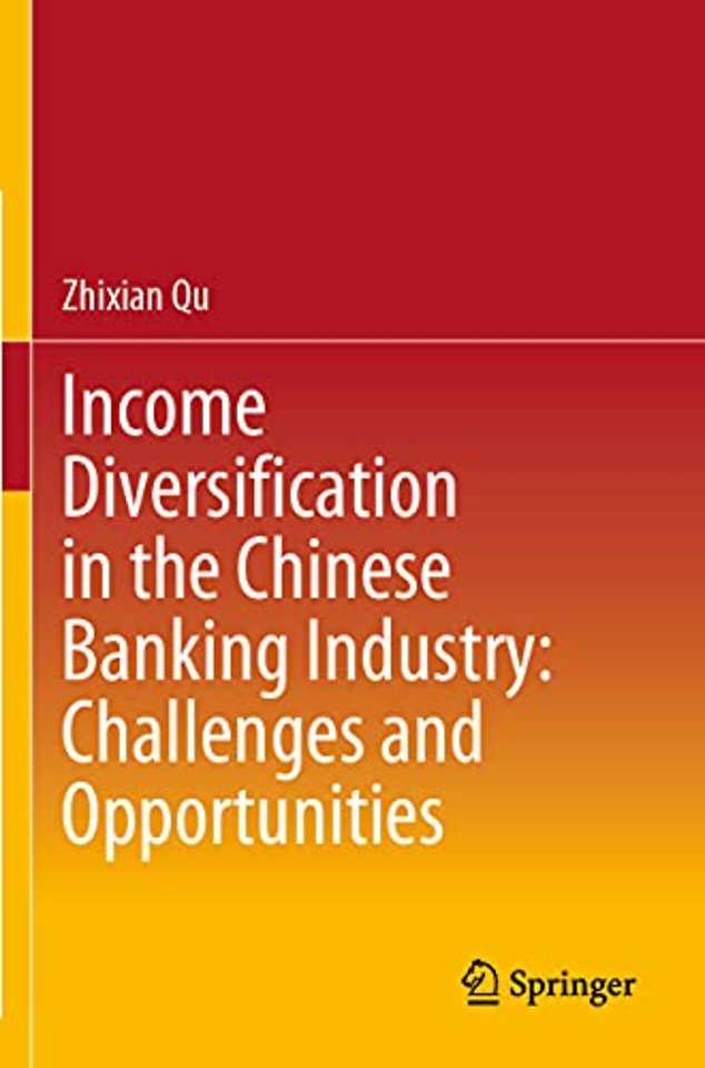 Income Diversification in the Chinese Banking Industry: Challenges and Opportunities
