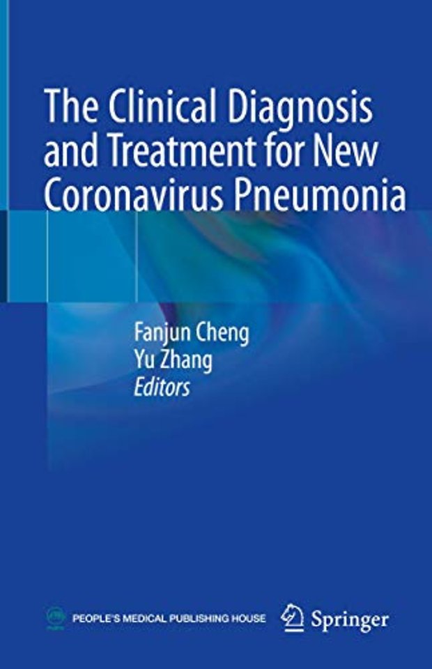The Clinical Diagnosis and Treatment for New Coronavirus Pneumonia