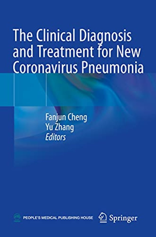 The Clinical Diagnosis and Treatment for New Coronavirus Pneumonia