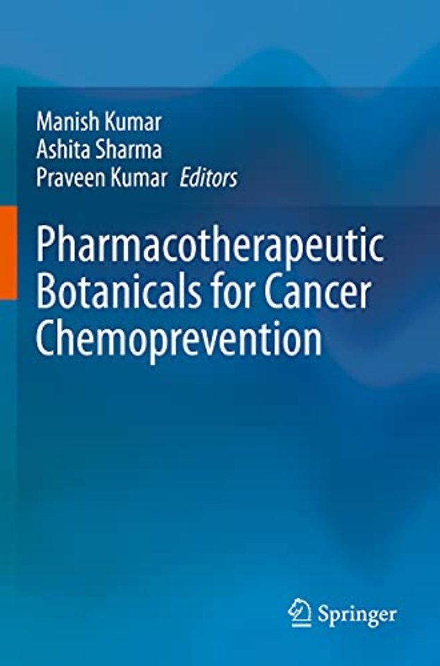 Pharmacotherapeutic Botanicals for Cancer Chemoprevention