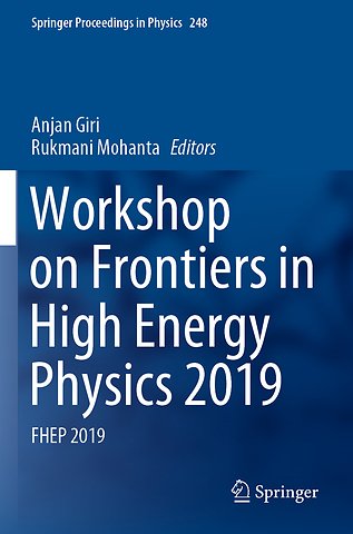 Workshop on Frontiers in High Energy Physics 2019