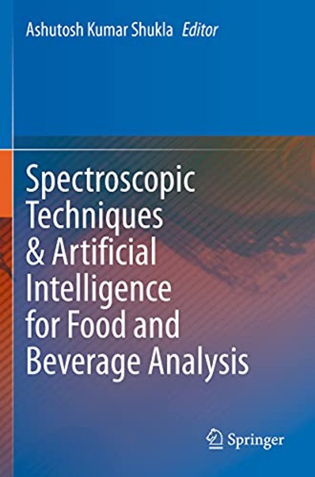 Spectroscopic Techniques & Artificial Intelligence for Food and Beverage Analysis