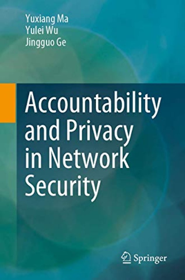 Accountability and Privacy in Network Security