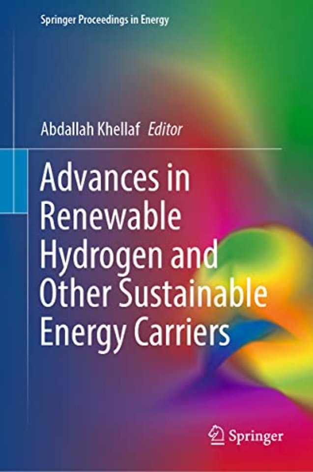 Advances in Renewable Hydrogen and Other Sustainable Energy Carriers