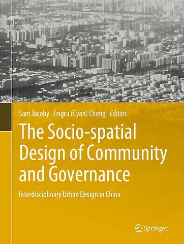 The Socio-spatial Design of Community and Governance