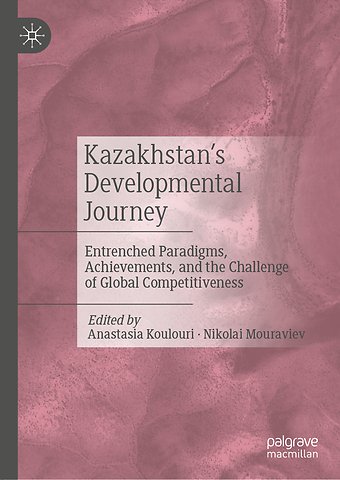 Kazakhstan’s Developmental Journey