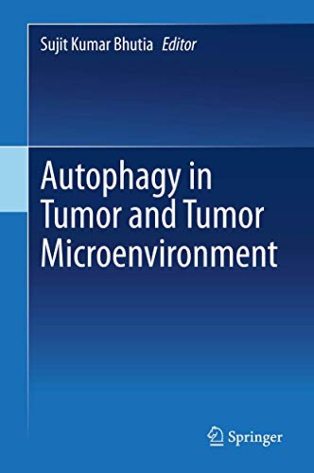 Autophagy in tumor and tumor microenvironment