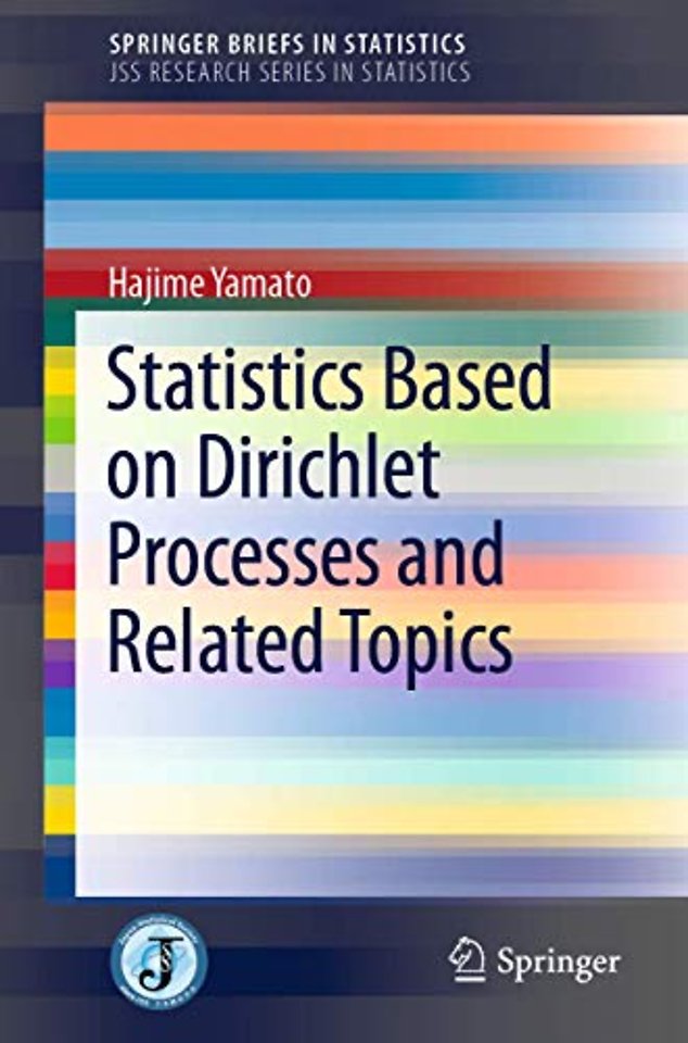 Statistics Based on Dirichlet Processes and Related Topics