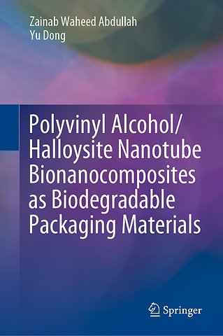 Polyvinyl Alcohol/Halloysite Nanotube Bionanocomposites as Biodegradable Packaging Materials