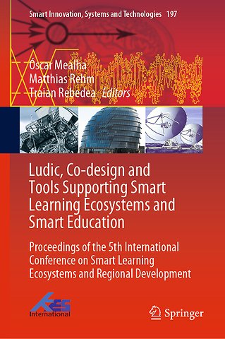Ludic, Co-design and Tools Supporting Smart Learning Ecosystems and Smart Education