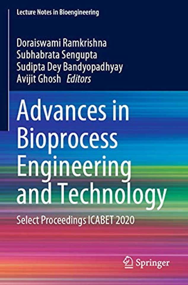Advances in Bioprocess Engineering and Technology