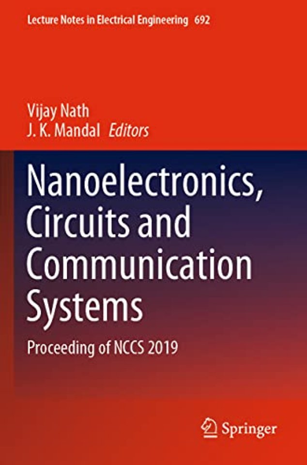 Nanoelectronics, Circuits and Communication Systems