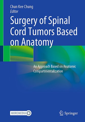 Surgery of Spinal Cord Tumors Based on Anatomy