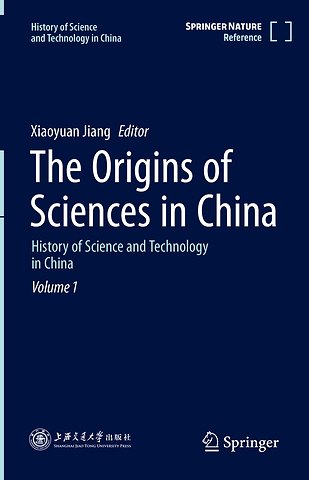 The Origins of Sciences in China