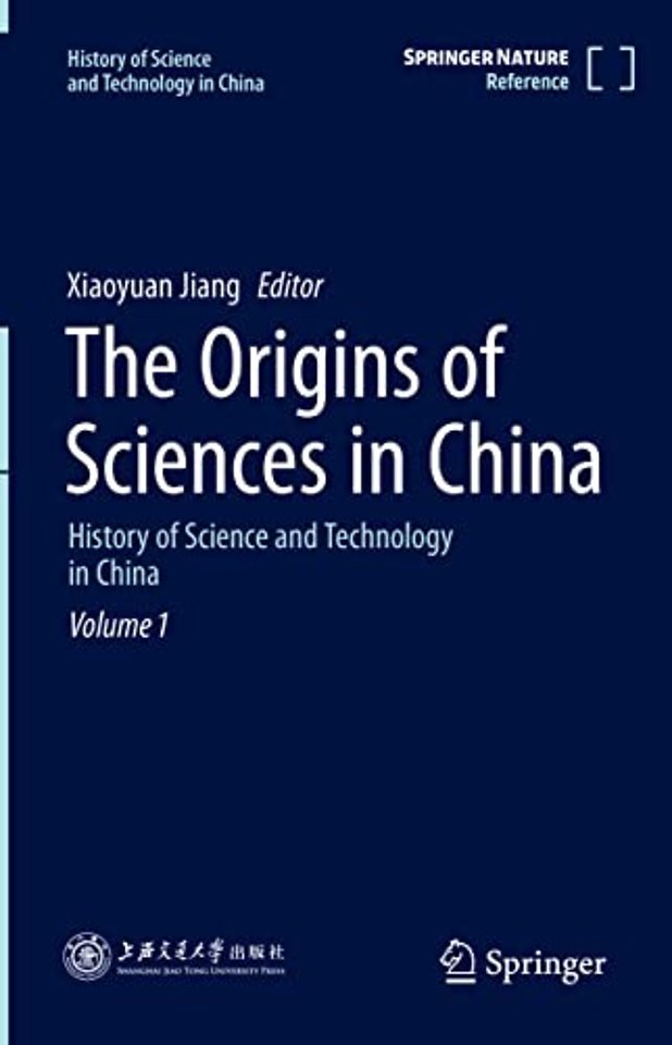 The Origins of Sciences in China