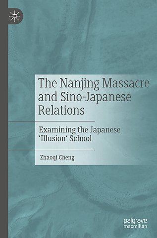 The Nanjing Massacre and Sino-Japanese Relations
