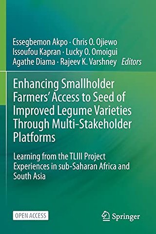 Enhancing Smallholder Farmers' Access to Seed of Improved Legume Varieties Through Multi-stakeholder Platforms