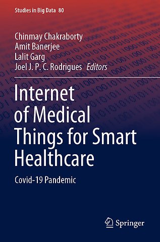 Internet of Medical Things for Smart Healthcare
