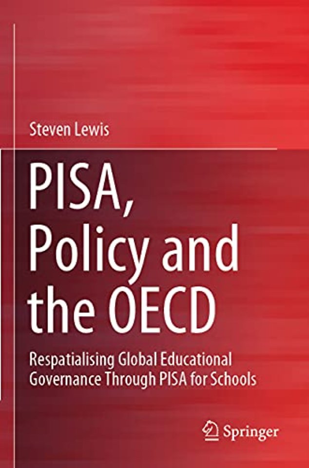 PISA, Policy and the OECD