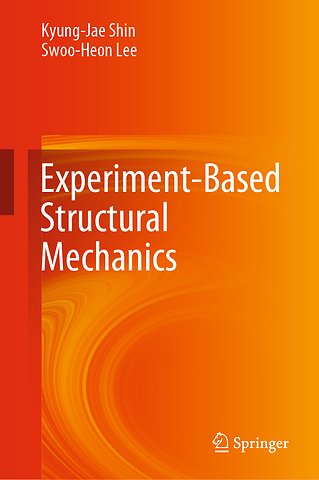 Experiment-Based Structural Mechanics