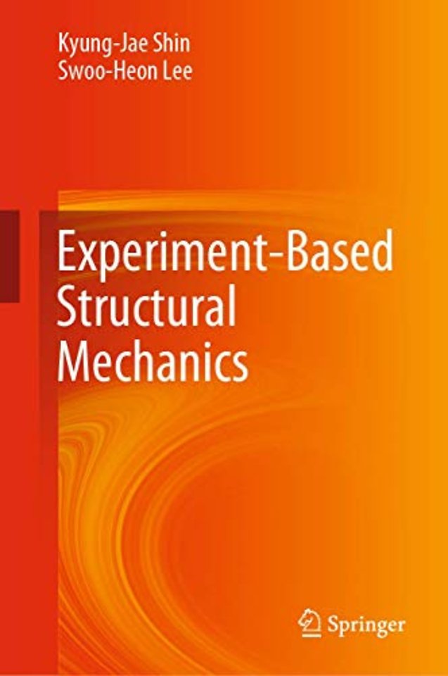 Experiment-Based Structural Mechanics