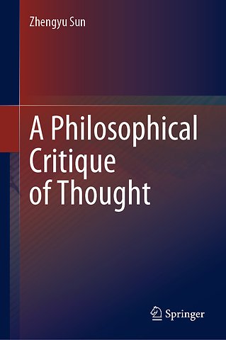 A Philosophical Critique of Thought