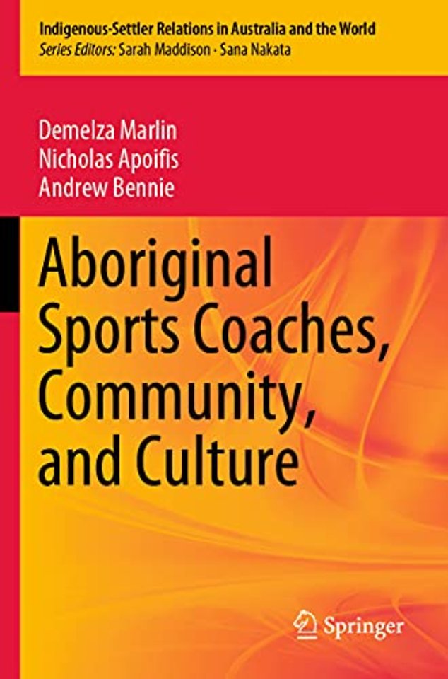 Aboriginal Sports Coaches, Community, and Culture