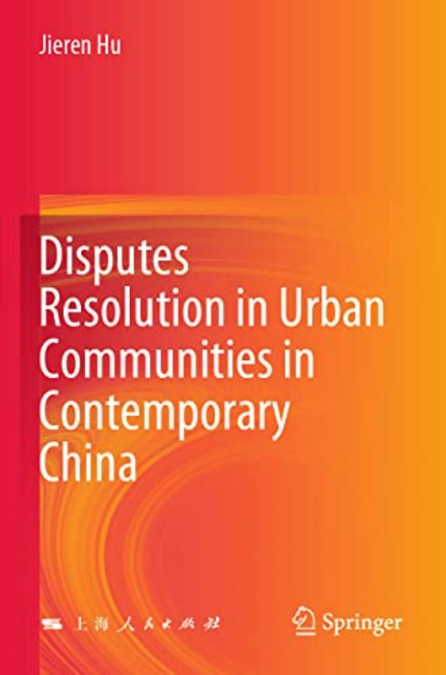 Disputes Resolution in Urban Communities in Contemporary China