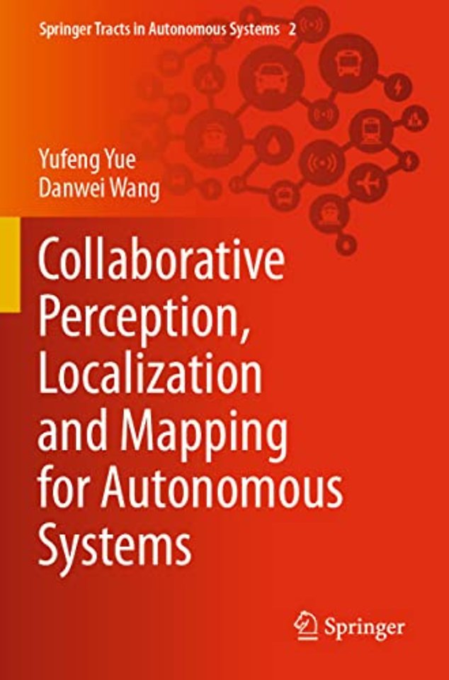 Collaborative Perception, Localization and Mapping for Autonomous Systems